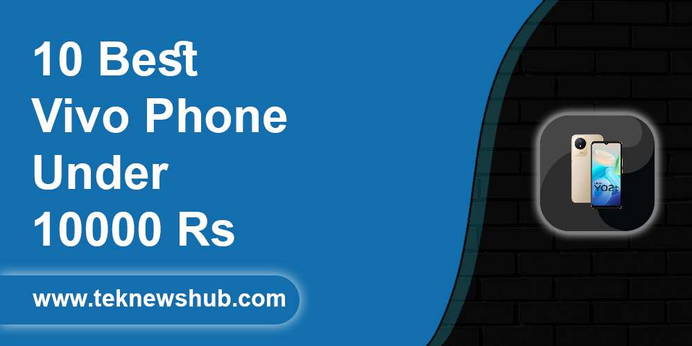 10 best vivo phone under 10000 rs